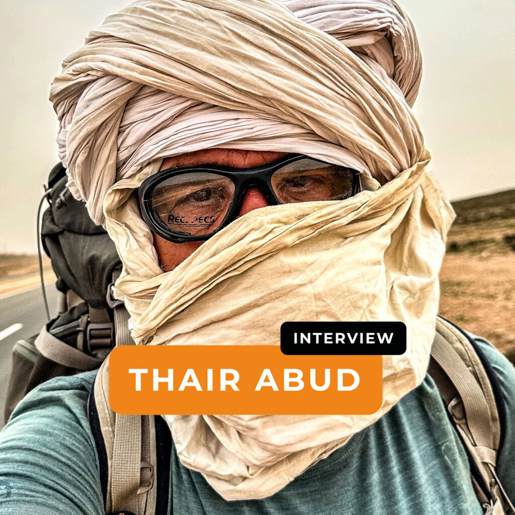 004 Thair Abud – Zu Fuß vom Nordkapp nach Südafrika Der Weitwanderer, der nicht ankommen will featured image 004 Thair Abud – Zu Fuß vom Nordkapp nach Südafrika Der Weitwanderer, der nicht ankommen will